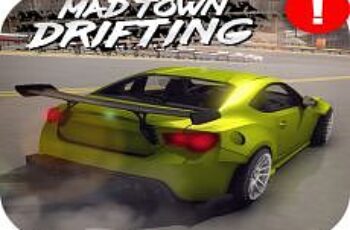 Mad Town Drifting