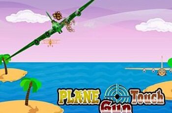 Plane Touch Gun